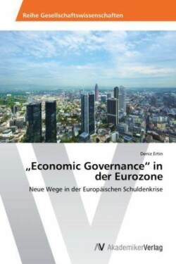 "Economic Governance" in der Eurozone