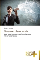 power of your words