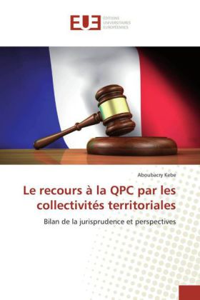 Le recours à la QPC par les collectivités territoriales