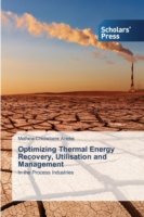 Optimizing Thermal Energy Recovery, Utilisation and Management