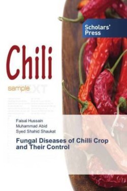 Fungal Diseases of Chilli Crop and Their Control