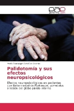 Palidotomía y sus efectos neuropsicológicos