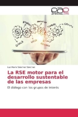 La RSE motor para el desarrollo sustentable de las empresas