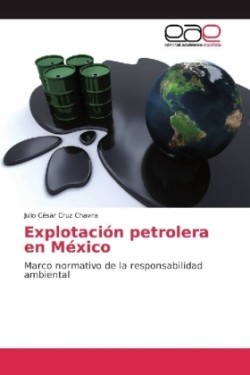 Explotación petrolera en México