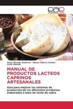 MANUAL DE PRODUCTOS LACTEOS CAPRINOS ARTESANALES