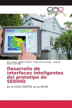 Desarrollo de Interfaces Inteligentes del prototipo de SEDIHO