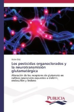 pesticidas organoclorados y la neurotransmisión glutamatérgica