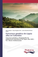 Estructura genética de Lippia alba en Colombia