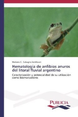 Hematologia de anfibios anuros del litoral fluvial argentino
