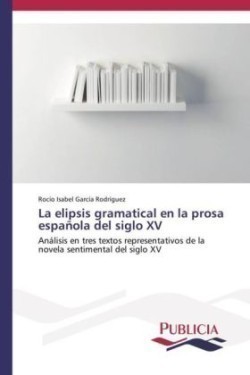 elipsis gramatical en la prosa española del siglo XV