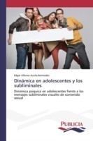 Dinámica en adolescentes y los subliminales