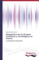 Diagnostico de los Parques Cientificos y Tecnologicos en Espana