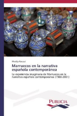 Marruecos en la narrativa española contemporánea