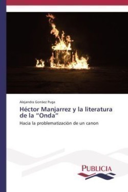 Hector Manjarrez y la literatura de la Onda