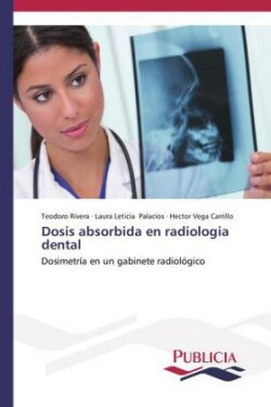 Dosis absorbida en radiologia dental