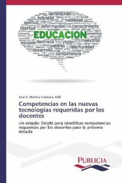 Competencias en las nuevas tecnologias requeridas por los docentes