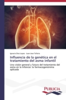 Influencia de la genética en el tratamiento del asma infantil