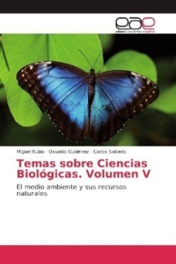 Temas sobre Ciencias Biológicas. Volumen V