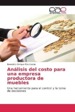 Análisis del costo para una empresa productora de muebles