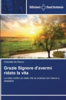 Grazie Signore d'avermi ridato la vita