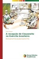 recepção de Clausewitz no Exército brasileiro