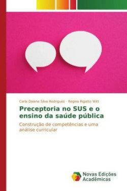 Preceptoria no SUS e o ensino da saúde pública