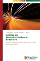 Análise da Desindustrialização Brasileira