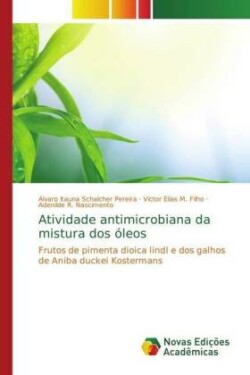 Atividade antimicrobiana da mistura dos óleos