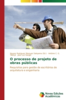 O processo de projeto de obras públicas