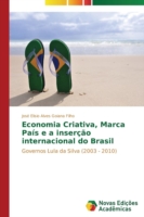 Economia Criativa, Marca País e a inserção internacional do Brasil