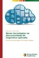 Novas tecnologias na discursividade da linguística aplicada