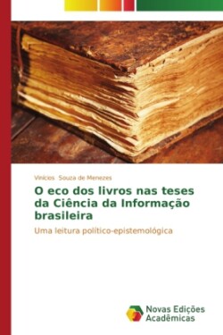 O eco dos livros nas teses da Ciência da Informação brasileira