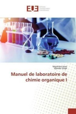 Manuel de laboratoire de chimie organique I