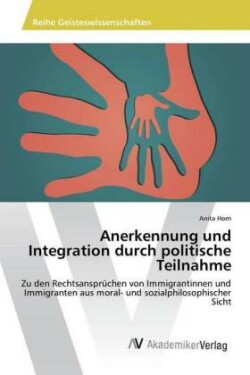 Anerkennung und Integration durch politische Teilnahme