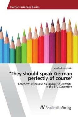 "They should speak German perfectly of course"