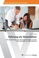 Fuhrung ALS Stressfaktor