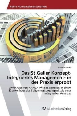 St.Galler Konzept-Integriertes Management- In Der Praxis Erprobt