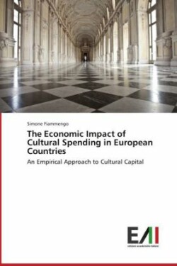 Economic Impact of Cultural Spending in European Countries