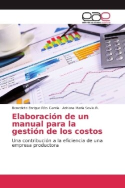 Elaboración de un manual para la gestión de los costos