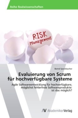 Evaluierung von Scrum für hochverfügbare Systeme