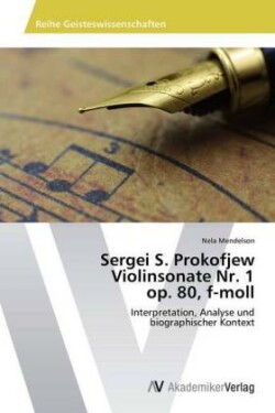 Sergei S. Prokofjew Violinsonate Nr. 1 op. 80, f-moll