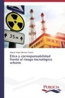 Ética y corresponsabilidad frente al riesgo tecnológico urbano