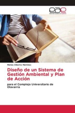 Diseño de un Sistema de Gestión Ambiental y Plan de Acción