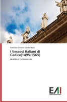 I Vescovi Italiani di Cadice(1495-1565)