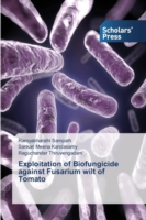 Exploitation of Biofungicide against Fusarium wilt of Tomato