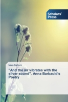 "And the air vibrates with the silver sound". Anna Barbauld's Poetry