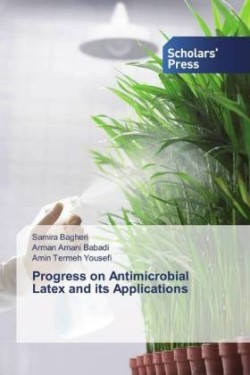 Progress on Antimicrobial Latex and its Applications