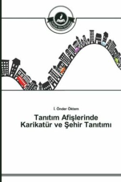 Tanıtım Afişlerinde Karikatür ve Şehir Tanıtımı