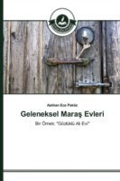 Geleneksel Maraş Evleri