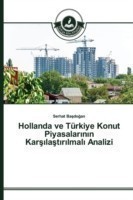 Hollanda ve Türkiye Konut Piyasalarının Karşılaştırılmalı Analizi